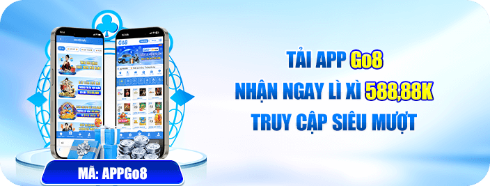 Tải app GO8 nhận ngay 588,88k